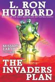 Omslagsbilde av The Invaders Plan (Volume-1 Of The Mission Earth Series Of 10-Volumes)