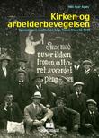 Omslagsbilde av Kirken og arbeiderbevegelsen