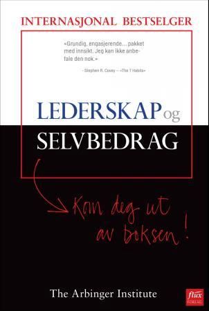 "Lederskap og selvbedrag - kom deg ut av boksen!" av The Arbinger Institute