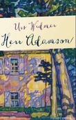 "Herr Adamson - roman" av Urs Widmer