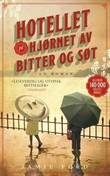 Omslagsbilde av Hotellet på hjørnet av bitter og søt