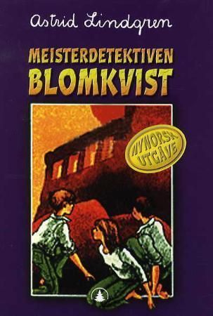 "Meisterdetektiven Blomkvist" av Astrid Lindgren