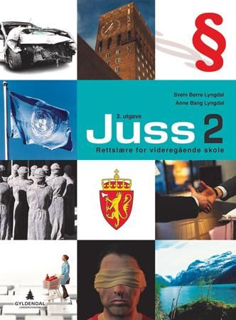 "Juss 2 - Smartbok : rettslære for videregående skole" av Svein Børre Lyngdal