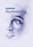 "Skjebnesorg" av Steinar Bjartveit