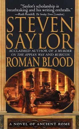 "Roman blood - a novel of ancient Rome" av Steven Saylor