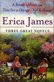 "A breath of fresh air ; Time for a change ; Airs and graces" av Erica James