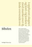 "Bibelen - Den hellige skrift : Det gamle og Det nye testamentet" av Kjell Arild Pollestad