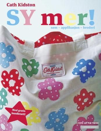"Sy mer! - søm - applikasjon - broderi" av Cath Kidston