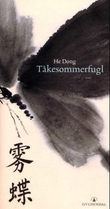 "Tåkesommerfugl - dikt" av Dong He