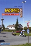 "Mopedkjøring - arbeidsbok kl. M 146" av Odd Einum