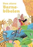 Omslagsbilde av Den store barnebibelen