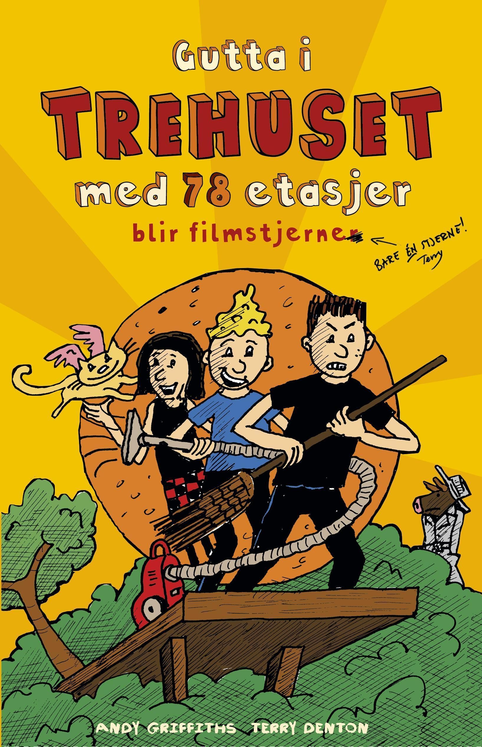 "Gutta i trehuset med 78 etasjer blir filmstjerner" av Andy Griffiths