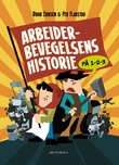 "Arbeiderbevegelsens historie på 1-2-3" av Vidar Eriksen
