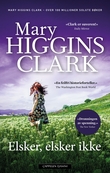 "Elsker, elsker ikke" av Mary Higgins Clark