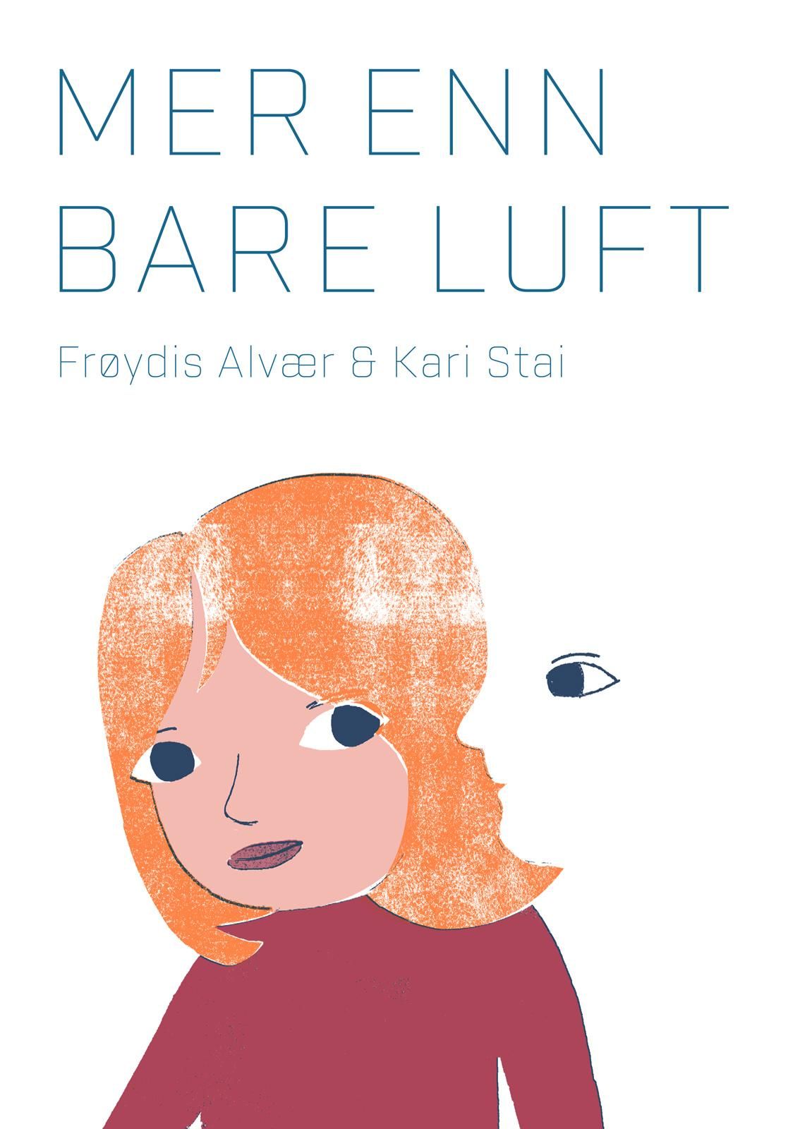 "Mer enn bare luft" av Frøydis Alvær