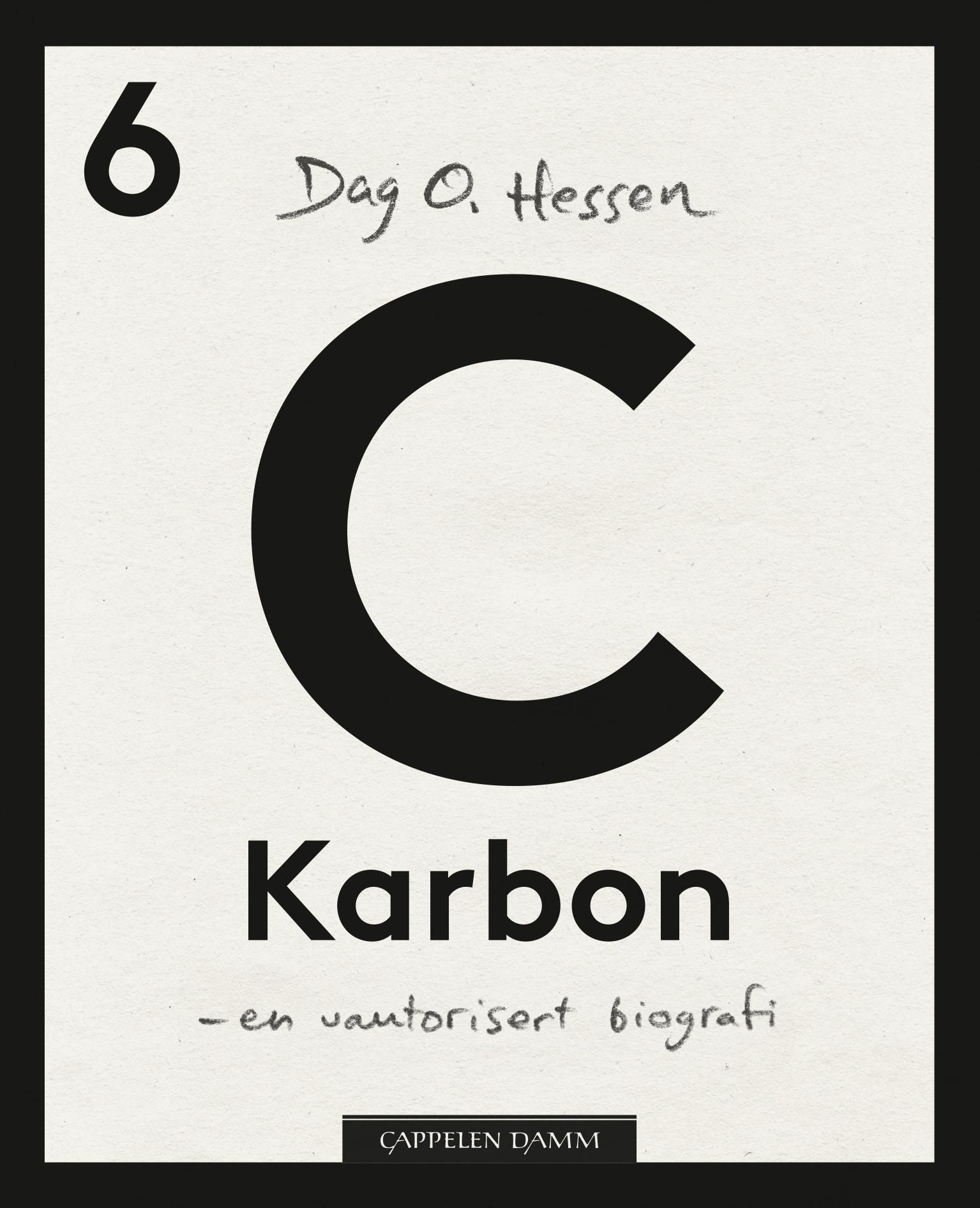 "C - Karbon - en uautorisert biografi" av Dag O. Hessen