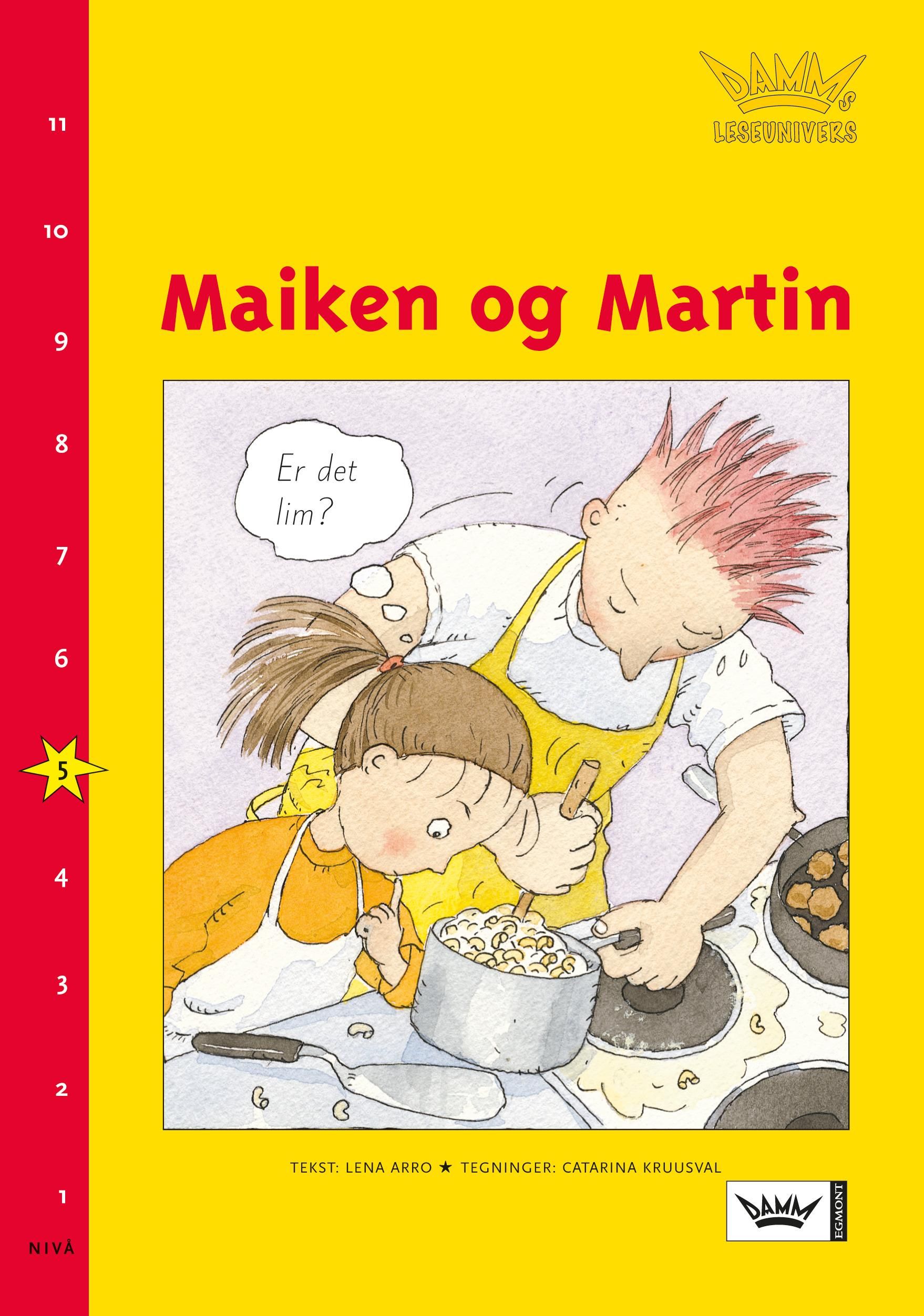 "Maiken og Martin - nivå 5" av Lena Arro