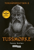 "Tussmørke" av Tonny Gulløv