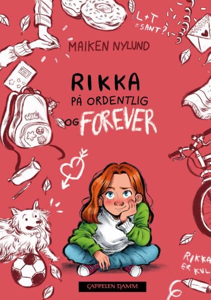 "Rikka på ordentlig og forever" av Maiken Nylund