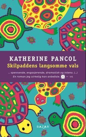 "Skilpaddens langsomme vals" av Katherine Pancol