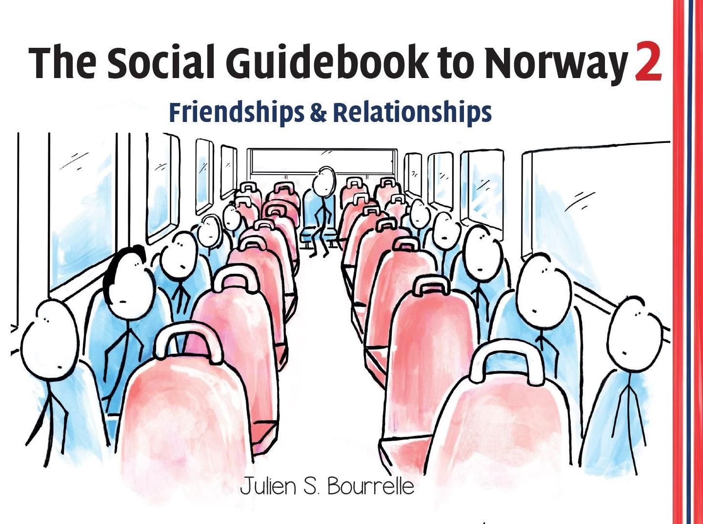 "The social guidebook to Norway - 2 : Friendships & relationships" av Julien S. Bourrelle