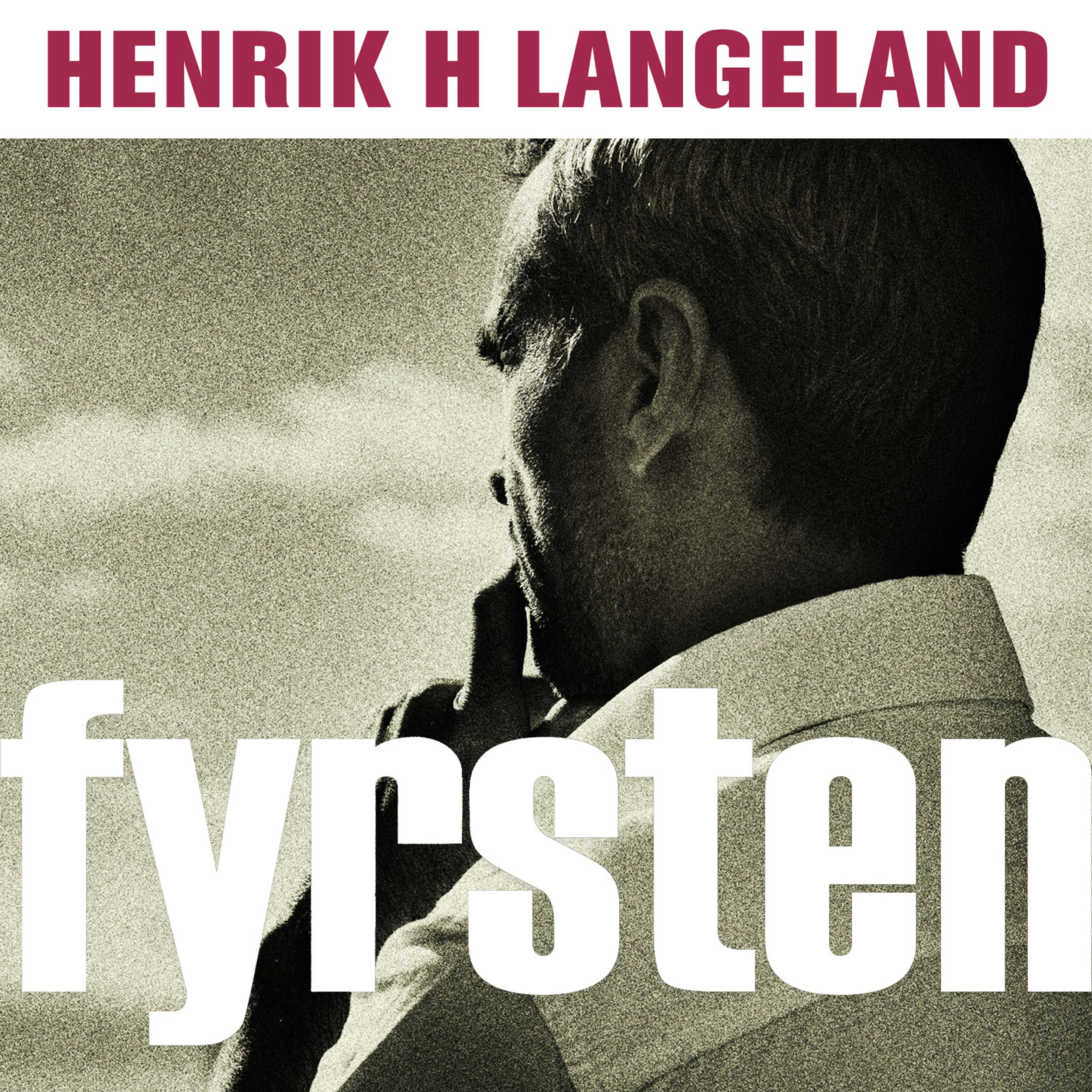 "Fyrsten" av Henrik H. Langeland