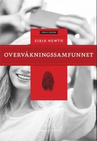 "Overvåkningssamfunnet" av Eirik Newth