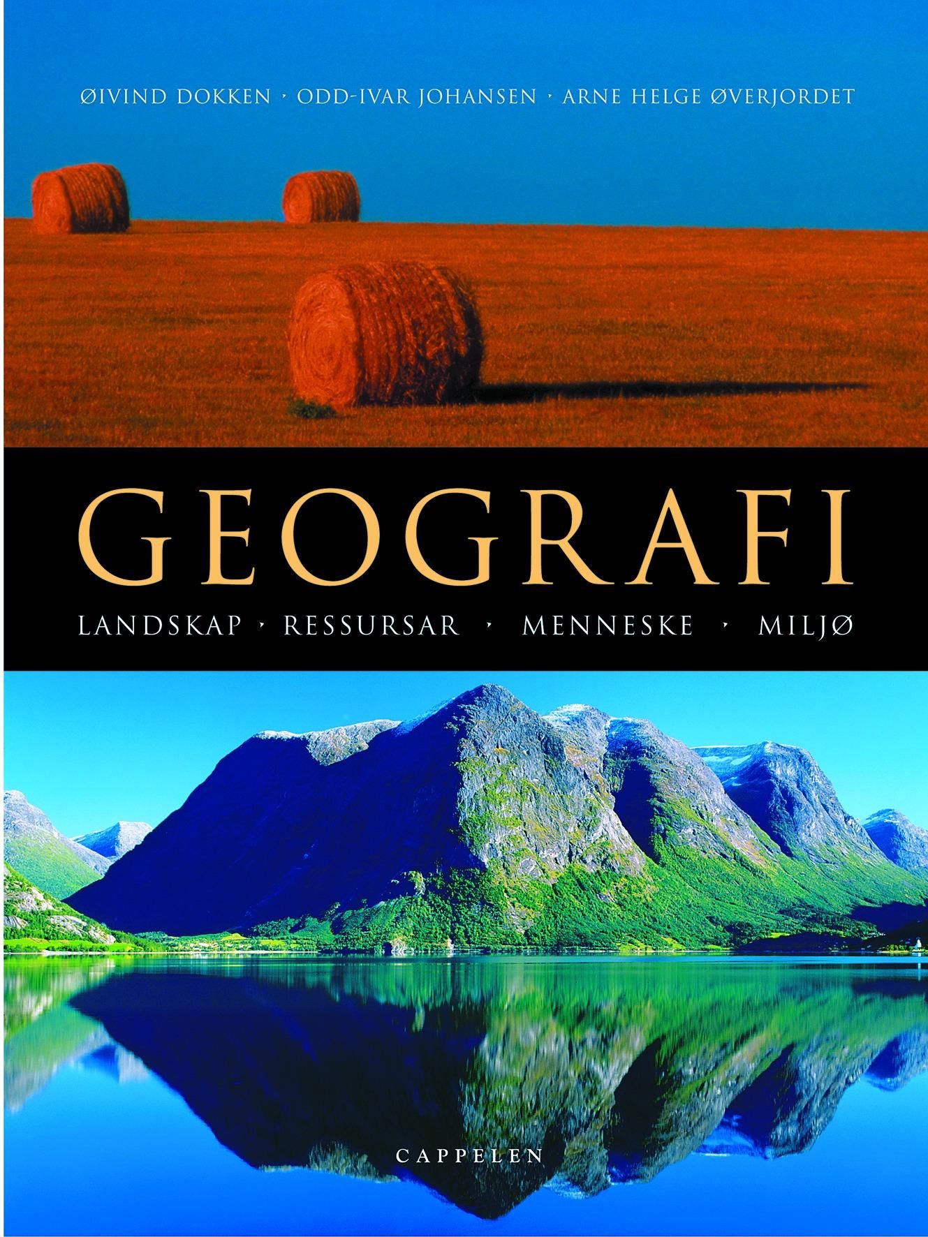 "Geografi - landskap, ressursar, menneske, miljø" av Øivind Dokken