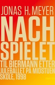 Omslagsbilde av Nachspielet til Lippmann etter juleballet på Midtstuen skole, 1998