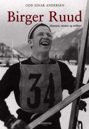 "Birger Ruud - mannen, myten og miljøet" av Odd Einar Andersen