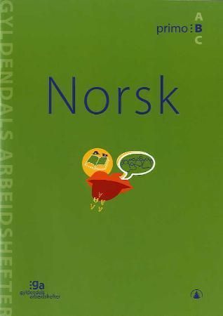 "Norsk - primo B : pakke med 5 arbeidshefter og 1 fasit" av Jannike Ohrem Bakke