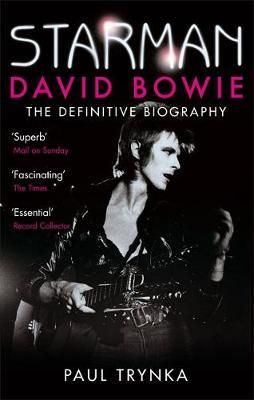 "Starman - David Bowie" av Paul Trynka