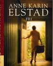 "Fri" av Anne Karin Elstad