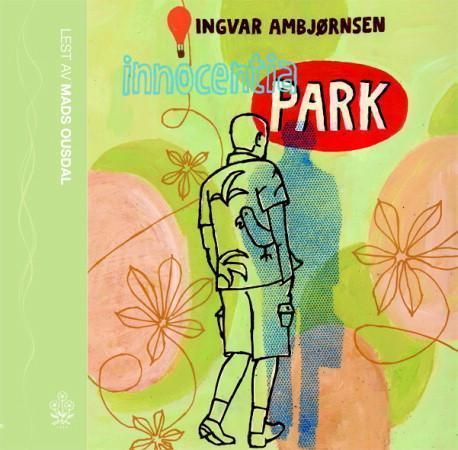 "Innocentia park" av Ingvar Ambj√∏rnsen