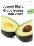 "Globalisering som virker" av Joseph E. Stiglitz