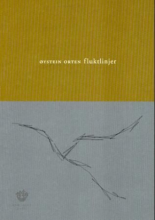 "Fluktlinjer - dikt" av Øystein Orten