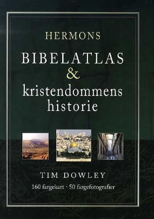"Bibelatlas - kristendommens historie" av Tim Dowley