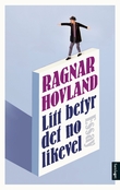 "Litt betyr det no likevel - essay" av Ragnar Hovland