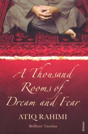 "A thousand rooms of dream and fear" av Atiq Rahimi