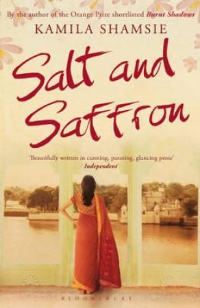 "Salt and saffron" av Kamila Shamsie