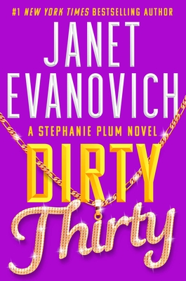 "Dirty Thirty - Stephanie Plum #30" av Janet Evanovich