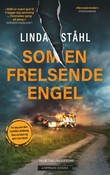 "Som en frelsende engel" av Linda Ståhl