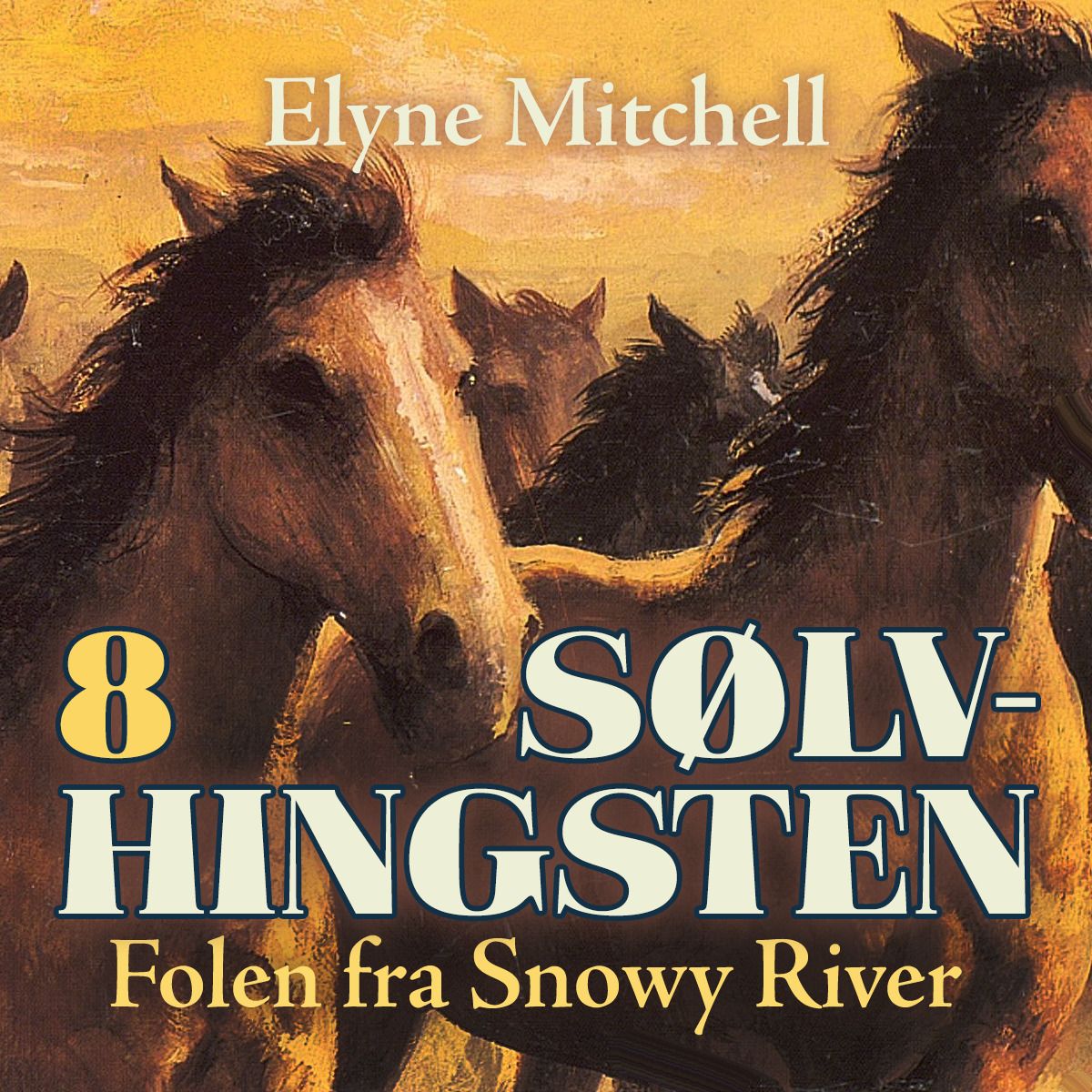 "Folen fra Snowy River" av Elyne Mitchell