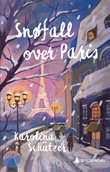 "Snøfall over Paris" av Karolina Schützer