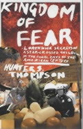 "Kingdom of fear" av Hunter S. Thompson