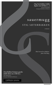 "Sauermugg" av Stig Sæterbakken