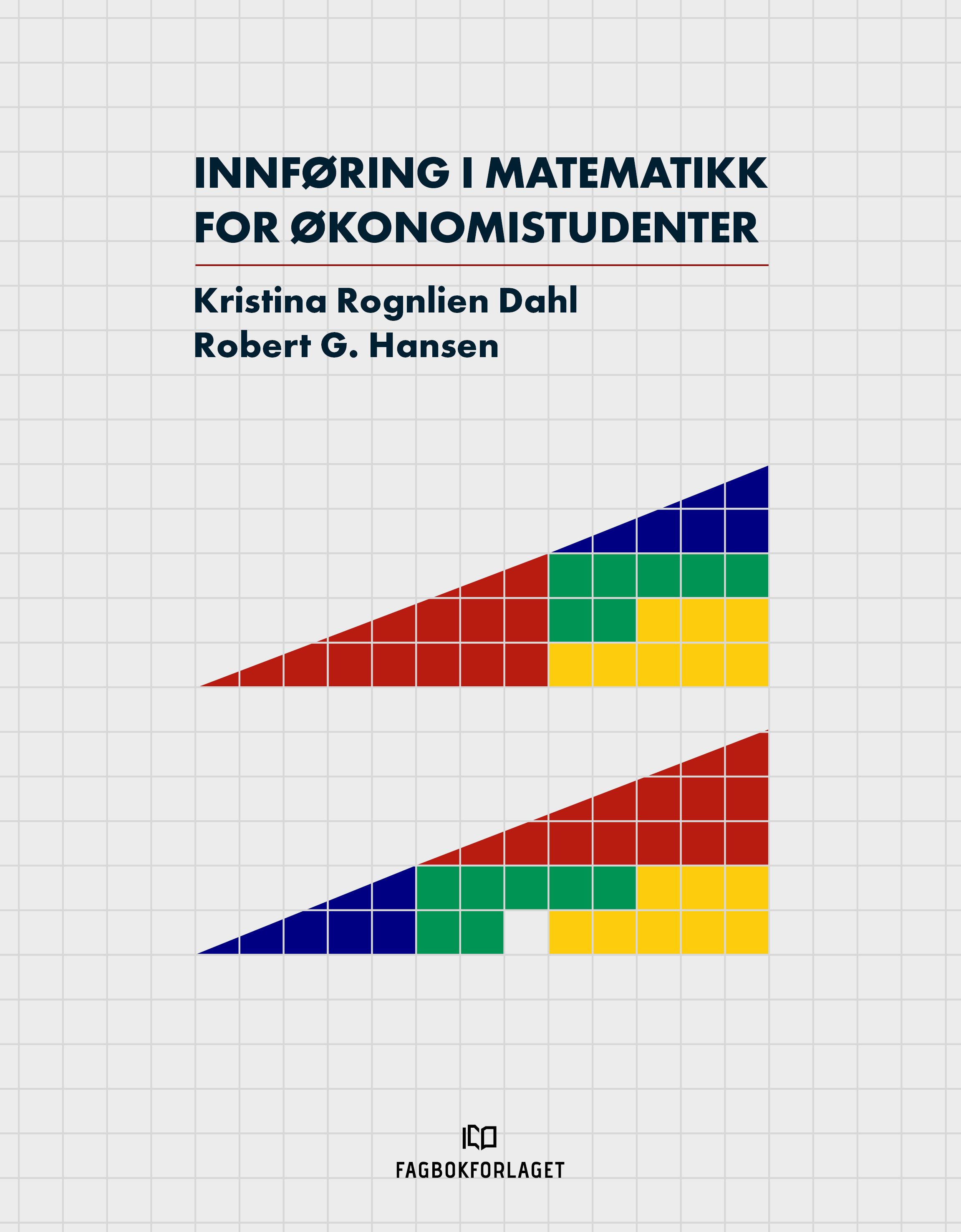 "Innføring i matematikk for økonomistudenter" av Kristina Rognlien Dahl
