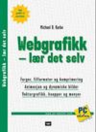 "Webgrafikk - lær det selv" av Michael B. Karbo