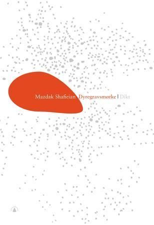 "Dyregravsmørke - dikt" av Mazdak Shafieian