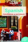 "Spanish ; Spanish - phrasebook & dictionary : phrasebook & dictionary" 